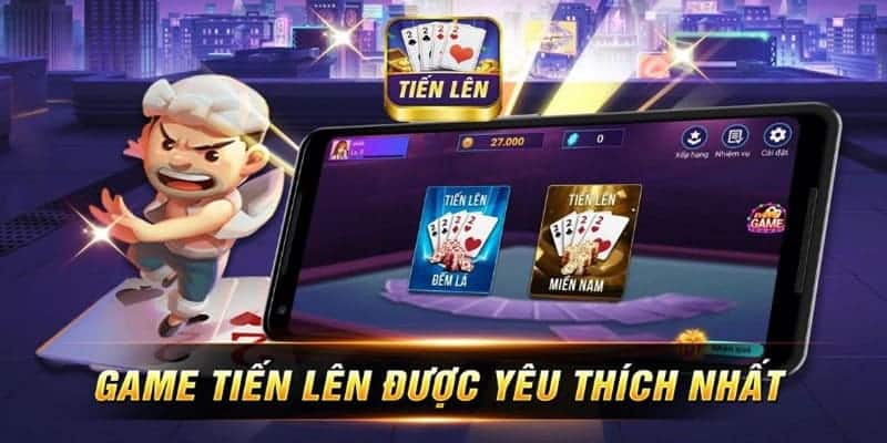 Tiến lên là siêu phẩm hot nhất sảnh game